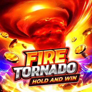 Fire Tornado: Hold and Win